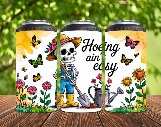 16oz Hoeing Ain't Easy Can Cooler